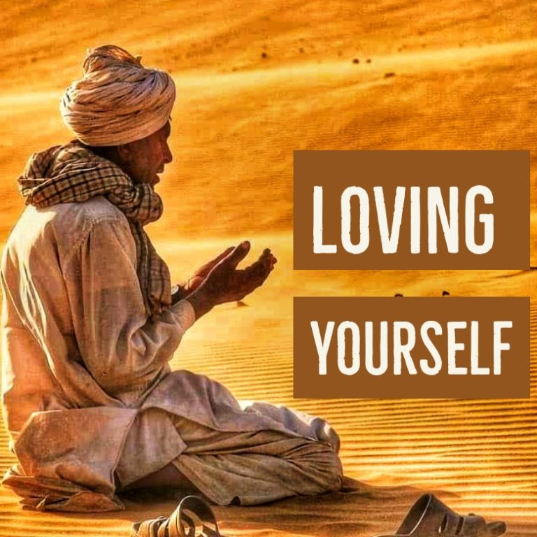 FAITH: Loving Yourself for the sake of Allah