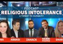 PODCAST: Religious Intolerance — A Threat to Humanity