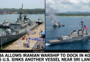 India allows Iranian warship to dock in Kochi as U.S. sinks another vessel near Sri Lanka